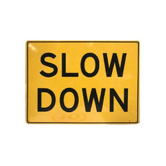Slow Down Sign